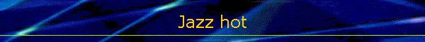 Jazz hot